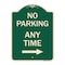 Signmission No Parking Anytime with Right Arrow Heavy-Gauge Aluminum Architectural Sign, 24" x 18", G-1824-23775 A-DES-G-1824-23775 - alternate 1